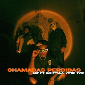 Chamadas Perdidas - Single (feat. Vitor TWR & Santtana) - Single