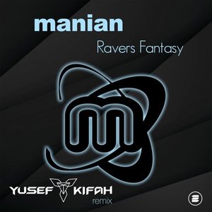 Ravers Fantasy (Yusef Kifah Remix)