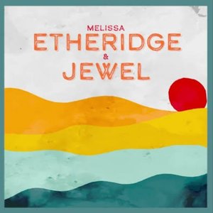 Melissa Etheridge X Jewel