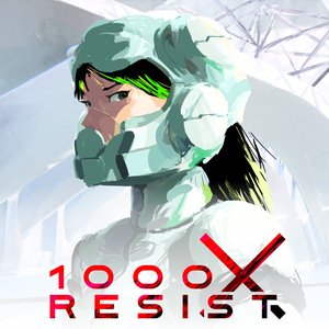 1000xRESIST (Fixer's Song EP)