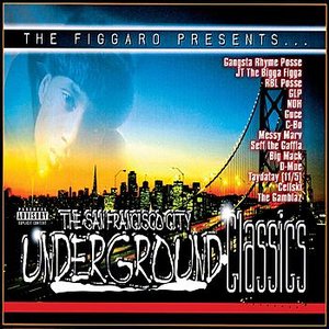 The San Francisco City Underground Classics, Vol. 1