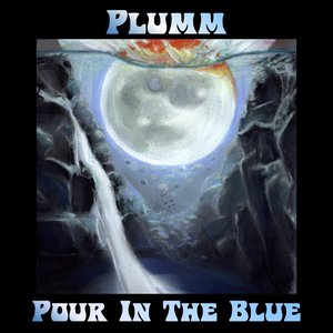 Pour In The Blue