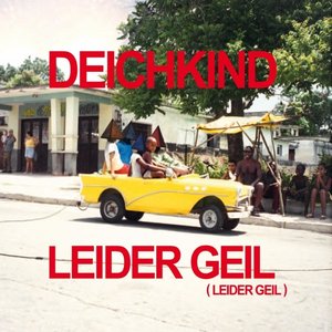 Leider geil (Leider geil) (Remix EP)