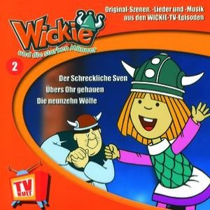 Bild för '02: Wickie und die starken Männer [Der Schreckliche Sven, Übers Ohr gehauen & Die neunzehn Wölfe]'