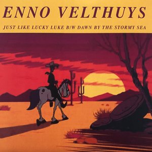 Just Like Lucky Luke / Dawn By The Stormy Sea