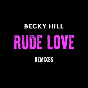 Rude Love (Remixes)