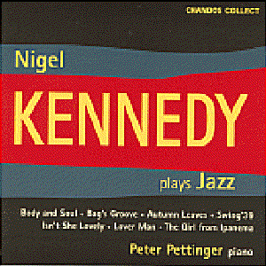 Nigel Kennedy Plays Jazz