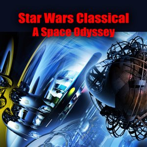 Star Wars Classical - A Space Odyssey