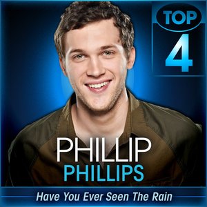 Have You Ever Seen the Rain (American Idol Performance) - Single