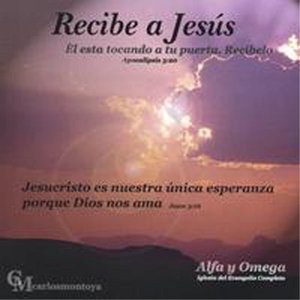 Recibe A Jesus