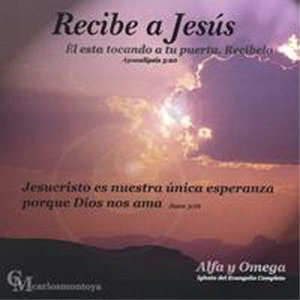 Recibe A Jesus