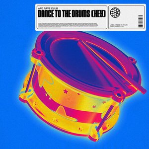 Dance To The Drums (Hey)