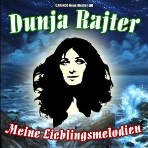 Dunja Rajter - Meine Lieblingsmelodien