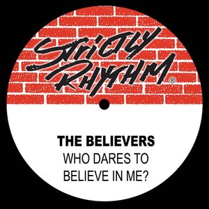 Who Dares To Believe In Me? [2009 Mixes]
