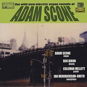The Wild New Electric Organ Sounds of Adam Scone
