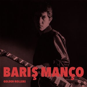 Barış Manço Golden Rollers