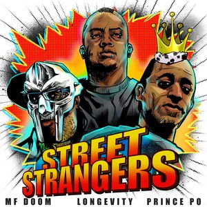 Street Strangers (feat. MF DOOM & Prince Po) - Single