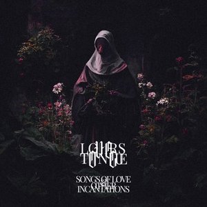 Songs of Love & Other Incantations