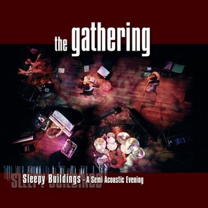 “Sleepy Buildings (A Semi Acoustic Evening - Live)”的封面