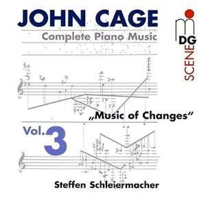 Complete piano music vol. 3 - Music of Changes