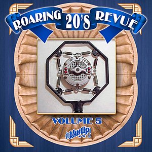 Roaring 20s Revue, Vol. 5