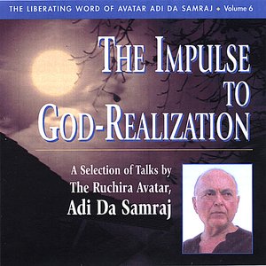 The Impulse To God-Realization