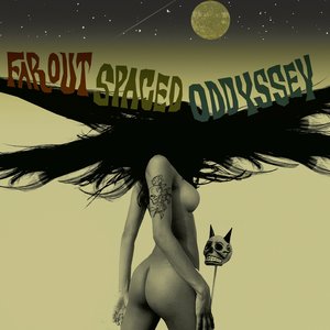 Far Out Spaced Oddyssey (Deluxe Edition)