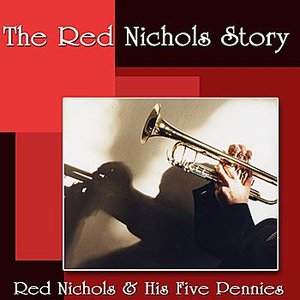 The Red Nichols Story