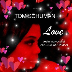 Love (feat. Angela Workman) - Single