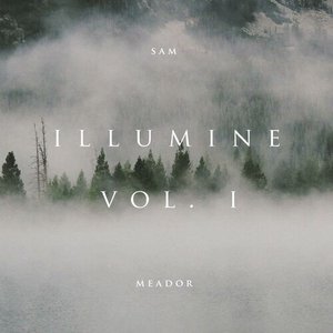 Illumine Vol. I