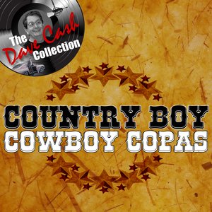 Country Boy - [The Dave Cash Collection]