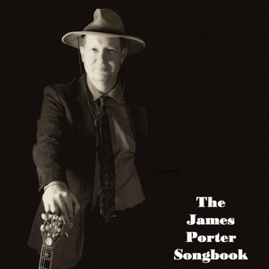 The James Porter Songbook