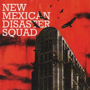 New Mexican Disaster Squad