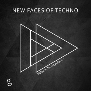 New Faces of Techno, Vol. 27 [Explicit]