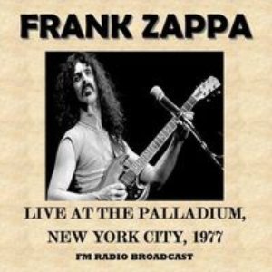 Live at the Palladium, New York City, 1977 (Fm Radio Broadcast)