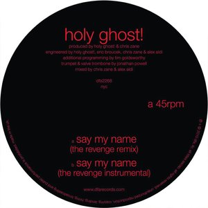 Say My Name (The Revenge Remixes)