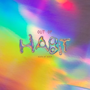 Out of Habit