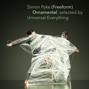 Ornamental, Selected by Universal Everything