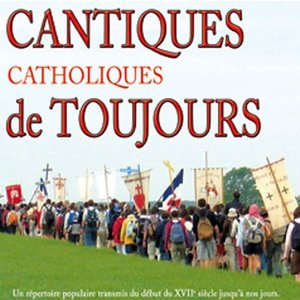 Immagine per 'Cantiques catholiques de toujours, vol. 1'