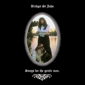 Bridget St. John - Songs For The Gentle Man - Zortam Music