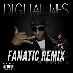 Fanatic (Remix) [feat. Spider Loc]