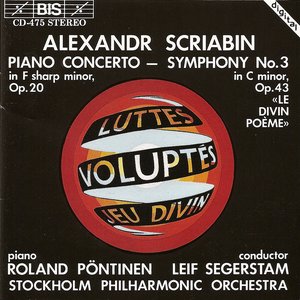 Scriabin: Piano Concerto / Symphony No. 3, "Le Divin Poeme"