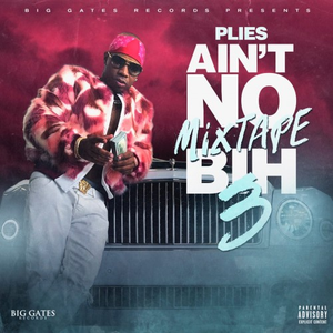 Ain't No Mixtape Bih 3 cover