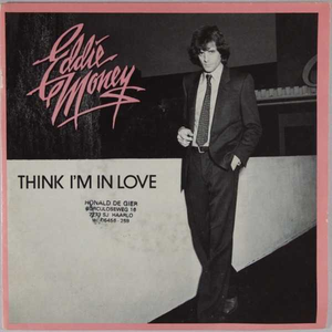 EDDIE MONEY - Think I