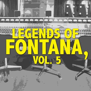 Legends Of Fontana, Vol. 5