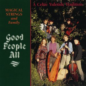 Good People All -- A Celtic Yuletide Tradition