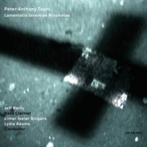 Peter-Anthony Togni: Lamentatio Jeremiae Prophetae