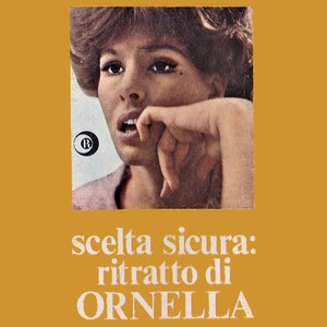 Scelta Sicura: Ritratto Di Ornella
