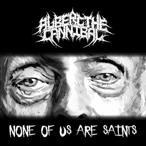 None of Us Are Saints