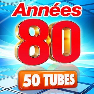 Années 80 (50 Tubes)